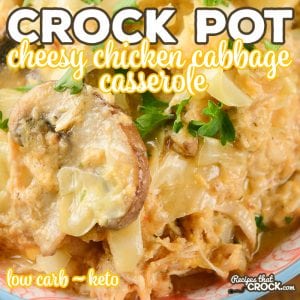 Are you looking for an easy one pot meal? Our Crock Pot Cheesy Chicken Cabbage Casserole is a great go-to family dinner recipe and you'd never know it was low carb! #LowCarb #Keto #LCHF #LowCarbRecipe #CrockPot #Atkins