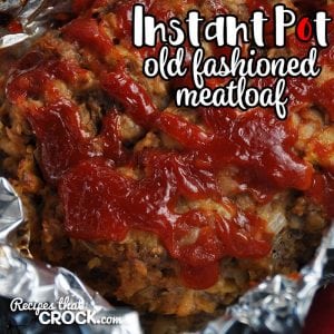 Need dinner in a hurry? This Instant Pot Old Fashioned Meatloaf takes our tried and true, super simple Old Fashioned Meatloaf recipe and turns it into an Instant Pot recipe!