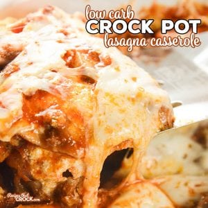 Are you looking for a low carb alternative to Lasagna? Our Low Carb Crock Pot Lasagna Casserole has all the flavors of your favorite dish with a fraction of the carbs! Our family loves this easy low carb crock pot recipe!