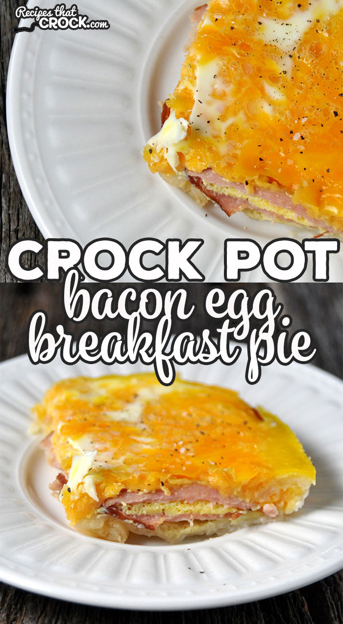 If you are looking for a delicious breakfast recipe, look no further! This Crock Pot Bacon Egg Breakfast Pie is yummy and easy to make!