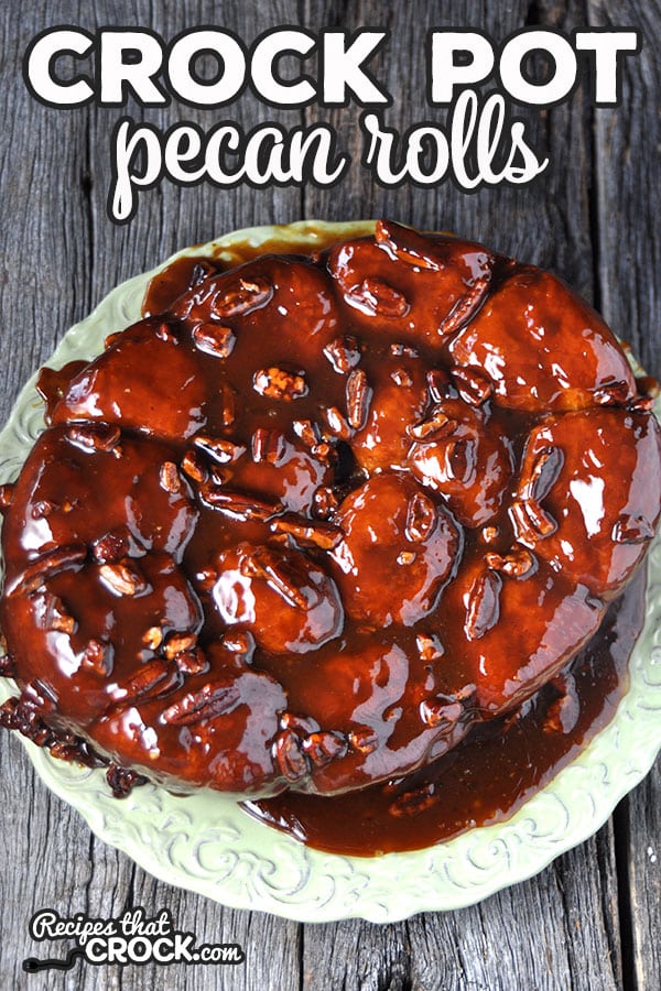 These Crock Pot Pecan Rolls are the easiest pecan rolls you will ever make, and they are ooey gooey delicious! You are gonna love them!