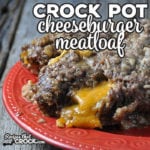 This recipe combines two of my favorite things! When you put together a cheeseburger and meatloaf, you get this delicious Crock Pot Cheeseburger Meatloaf!