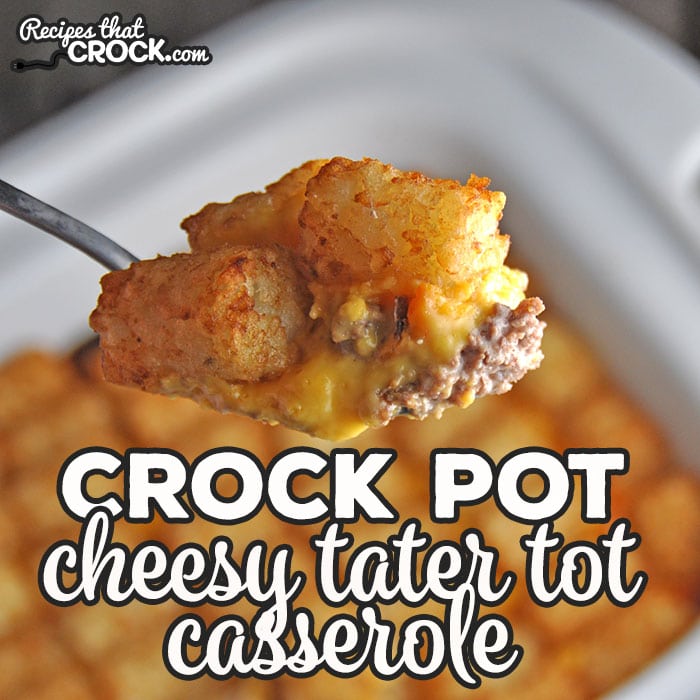 This Crock Pot Cheesy Tater Tot Casserole is a crowd pleaser for young and old alike! I'm guessing it will instantly go on your "go-to" recipe list.