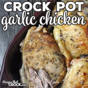 This Crock Pot Garlic Chicken Thighs recipe is super simple. Yet, the flavor and tenderness of the chicken can't be beat!