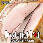 Are you looking for a very quick way to make your holiday ham? We love making ham in an electric pressure cooker. Our Low Carb Instant Pot Ham is THE recipe we will be using this holiday season.
