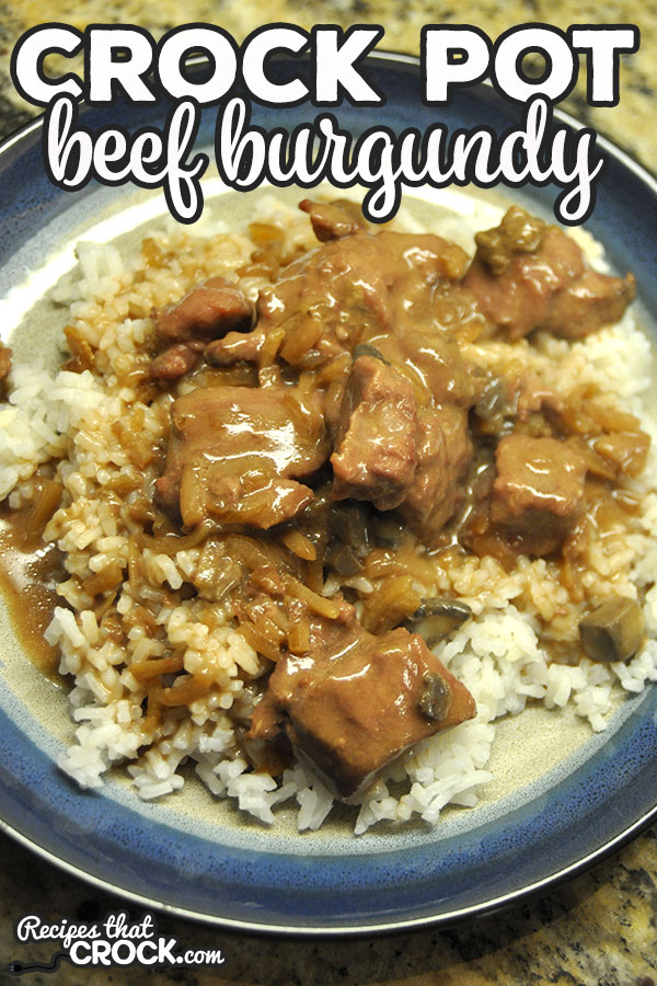 Do I have a treat for you today! This Crock Pot Beef Burgundy recipes is super simple and so delicious!ย Everyone from young to old will love it!