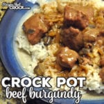 Do I have a treat for you today! This Crock Pot Beef Burgundy recipes is super simple and so delicious! Everyone from young to old will love it!