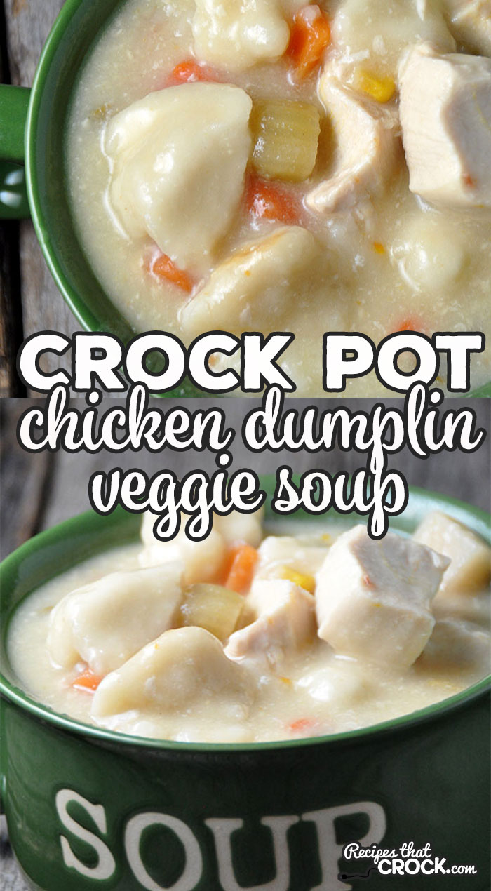 Are you looking for a delicious soup that will fill you up? This Crock Pot Chicken Dumplin' Veggie Soup will tickle your taste buds and fill your belly up!