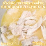 Are you looking for a quick and easy way to make shreddable chicken for sandwiches, salads, tacos and wraps? Our Electric Pressure Cooker Chicken is super simple, flavorful and low carb!