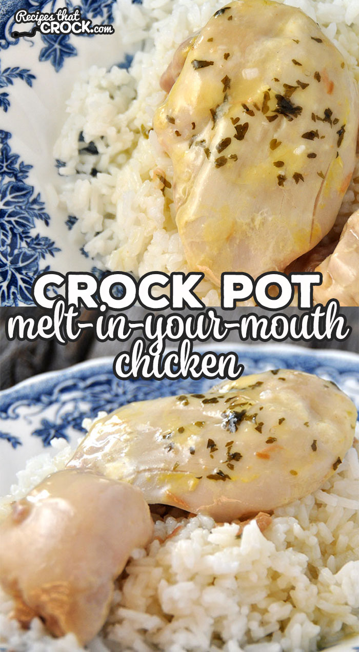 This super easy Crock Pot Melt-In-Your-Mouth Chicken recipe is sure to be a crowd pleaser that will be asked for over and over again!