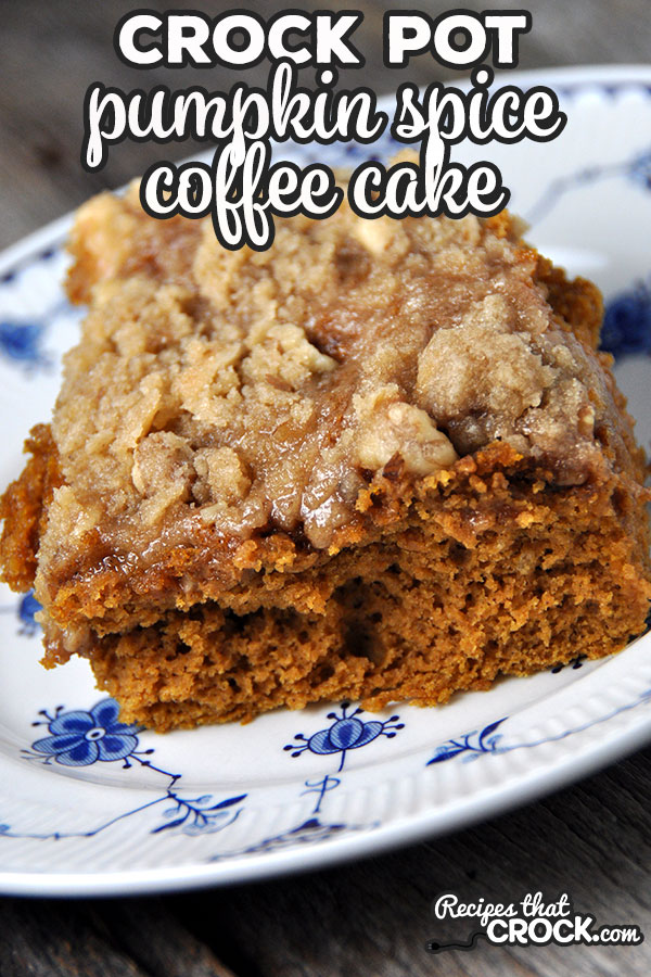 If you love pumpkin spice, then you definitely do not want to miss this Crock Pot Pumpkin Spice Coffee Cake! Simple and delicious!ย