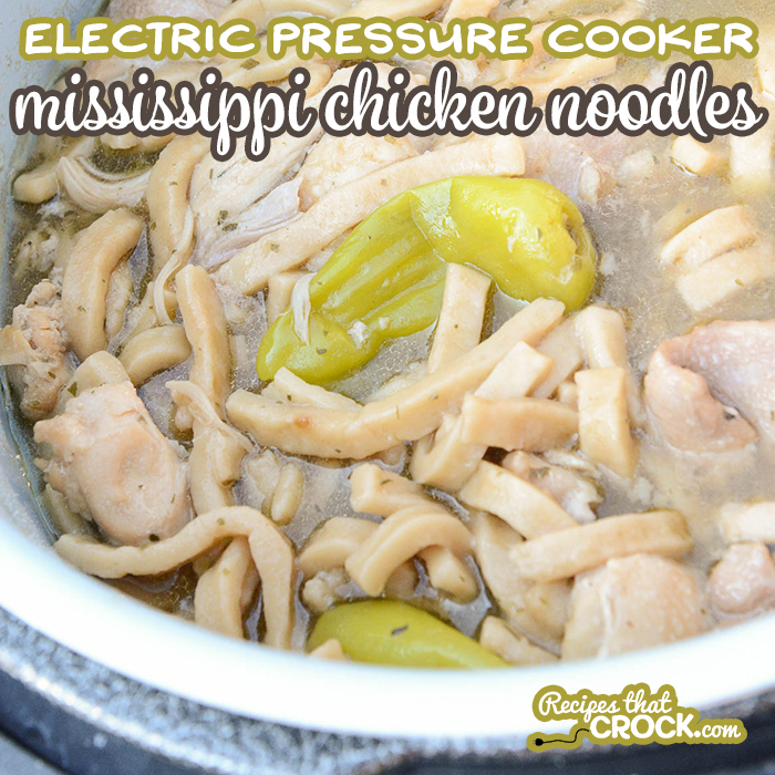 Are you looking for recipes for your Ninja Foodi, Instant Pot or Crock Pot Express electric pressure cookers? Our Electric Pressure Cooker Mississippi Chicken Noodles recipe is a super simple comfort dish ready in minutes!