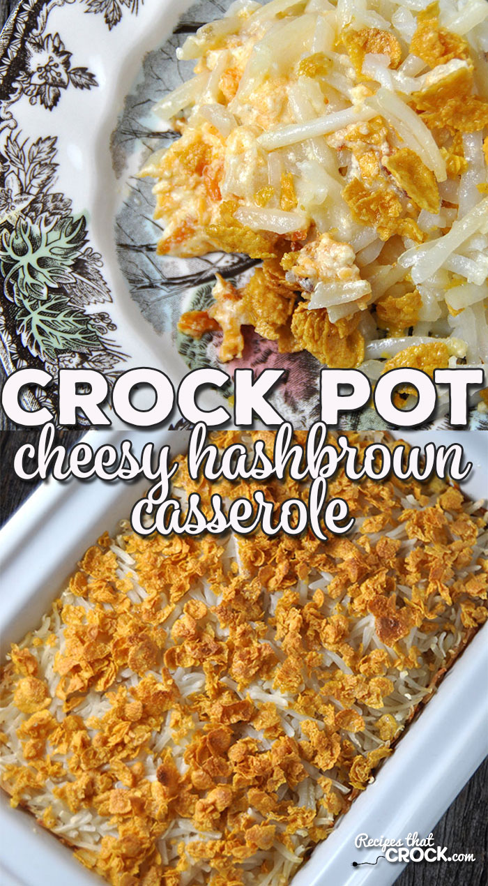 This Crock Pot Cheesy Hashbrown Casserole was an instant family favorite and so simple to throw together! You'll love it!
