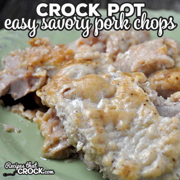 These Easy Crock Pot Savory Pork Chops are my crock pot adaptation of our tried-and-true, family-favorite Easy Pan Fried Pork Chops recipe.
