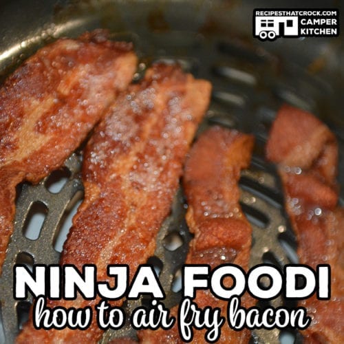 Ninja Foodi Air Fryer Bacon