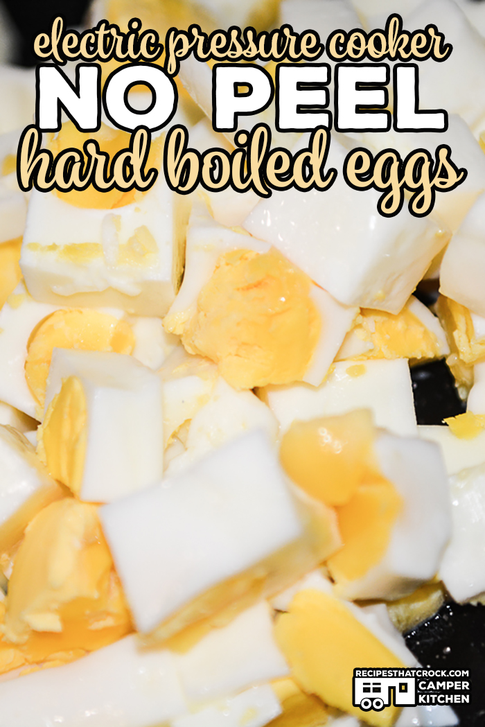 Are you looking for a quick and easy way to make chopped eggs for salads? Our Electric Pressure Cooker Hard Boiled Eggs (No-Peel) are a great way to make chopped eggs without having to peel them! Great hack for Ninja Foodi, Instant Pot or Crock Pot Express!