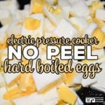 Are you looking for a quick and easy way to make chopped eggs for salads? Our Electric Pressure Cooker Hard Boiled Eggs (No-Peel) are a great way to make chopped eggs without having to peel them!