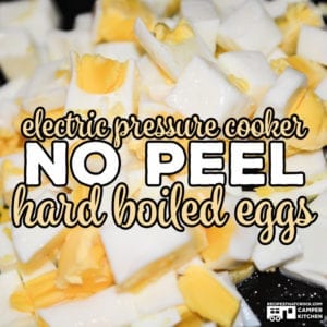 Are you looking for a quick and easy way to make chopped eggs for salads? Our Electric Pressure Cooker Hard Boiled Eggs (No-Peel) are a great way to make chopped eggs without having to peel them!