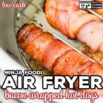 We love making theseย Air Fryer Bacon Wrapped Hot Dogs! This is a quick and easy low carb Ninja Foodi recipe that kids of all ages love!