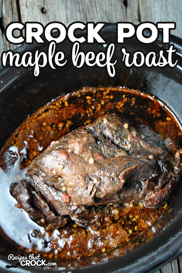 This Crock Pot Maple Beef Roast is so incredibly simple and delicious! It marinades overnight make it super tender. You are gonna love it!ย