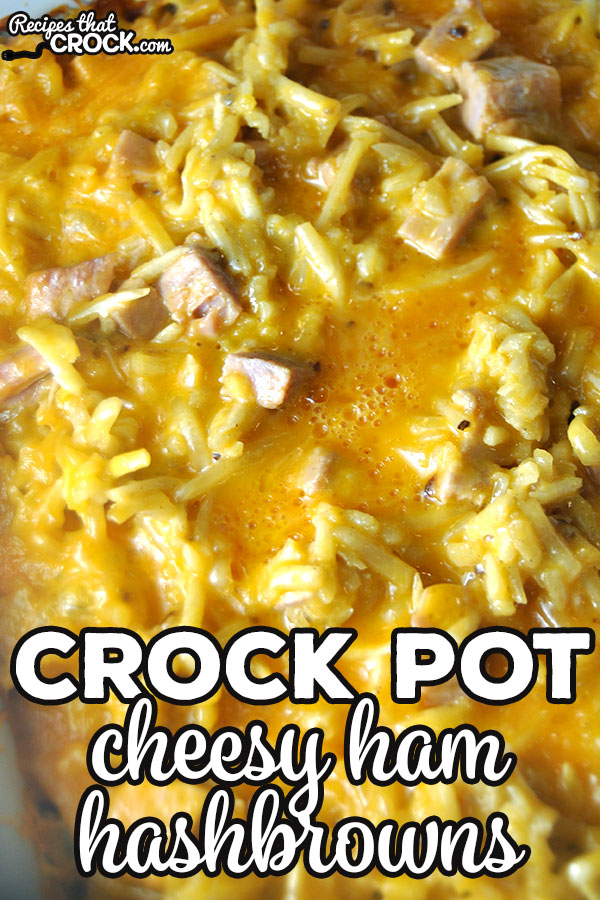 This delicious Crock Pot Cheesy Ham Hashbrowns recipe is a great way to bring new life to ham leftovers! Everyone will love it!