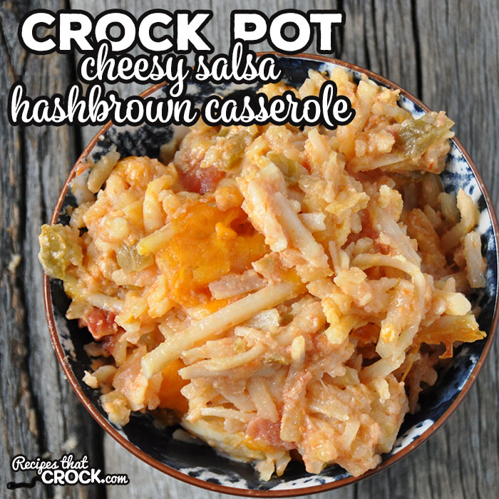 This delicious Crock Pot Cheesy Salsa Hashbrown Casserole had both my kids telling me, "This is SO yummy Mommy!" I bet you'll love it too!