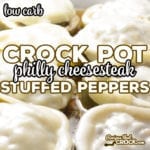 Our Crock Pot Philly Cheesesteak Stuffed Peppers are a low carb twist on traditional stuffed peppers and our Crock Pot Philly Cheese Steak Meatloaf. This easy low carb crock pot recipe is one of my daughter's favorites!