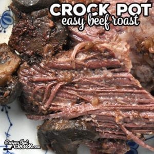 This Easy Crock Pot Beef Roast is super easy and delicious! It is the perfect dish to throw on in the morning and come home to after work!