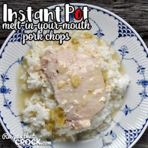 This Melt-In-Your-Mouth Instant Pot Pork Chops recipe is a great way to get dinner on the table on a busy weeknight! Everyone will love it!