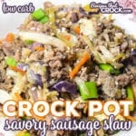 Our Crock Pot Savory Sausage Slaw is a hearty Asian-inspired dish with browned sausage, sesame flavored shredded cabbage and green onion. This low carb one pot meal is a family favorite in our house!