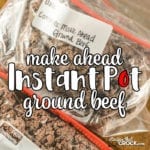 Are you looking for a Make Ahead Ground Beef Recipe for your electric pressure cooker? This Instant Pot Ground Beef Recipe cooks ground beef in bulk to freeze to make weeknight meal time a snap to throw together. We use this recipe regularly for batch cooking as an essential part of our low carb diet.
