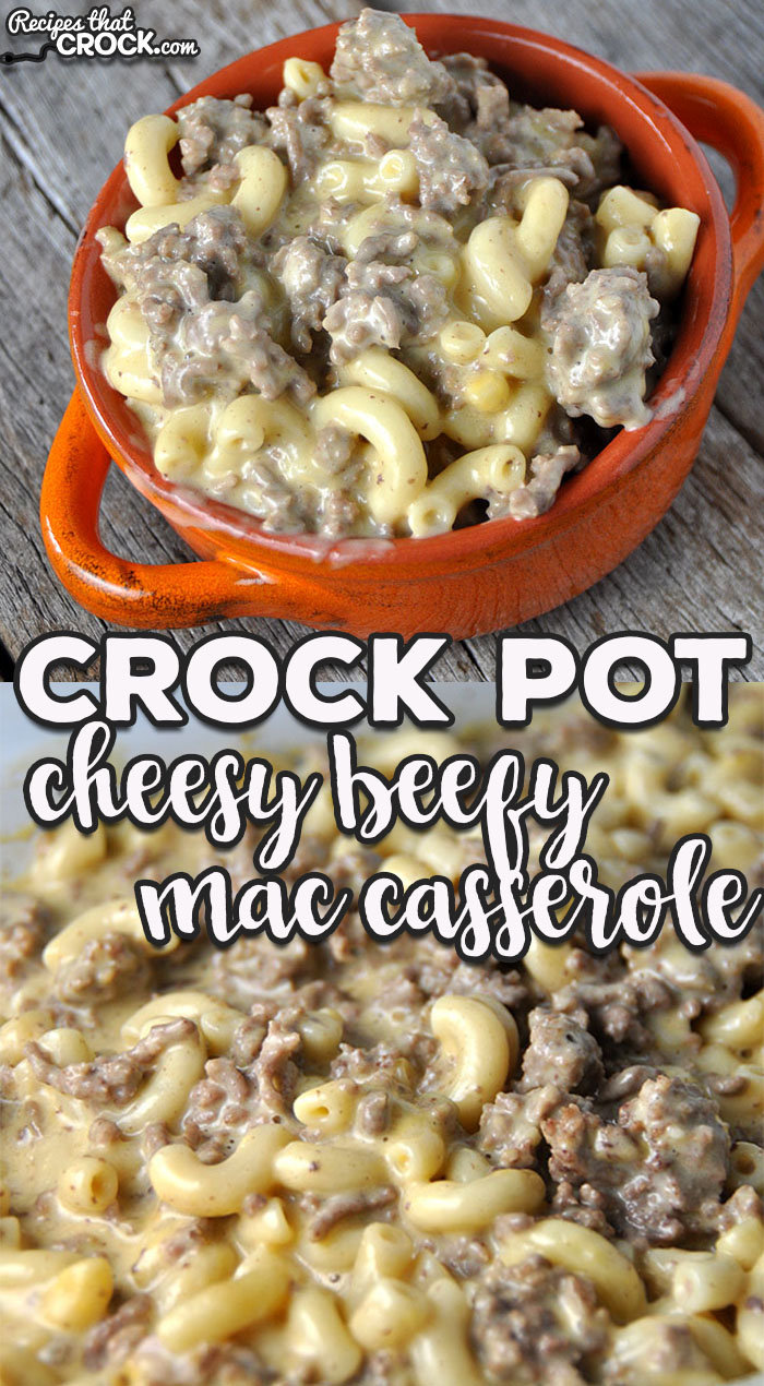This Crock Pot Cheesy Beefy Mac Casserole recipe takes a recipe the kids will love and kick it up a notch for the adults to love too! via @recipescrock