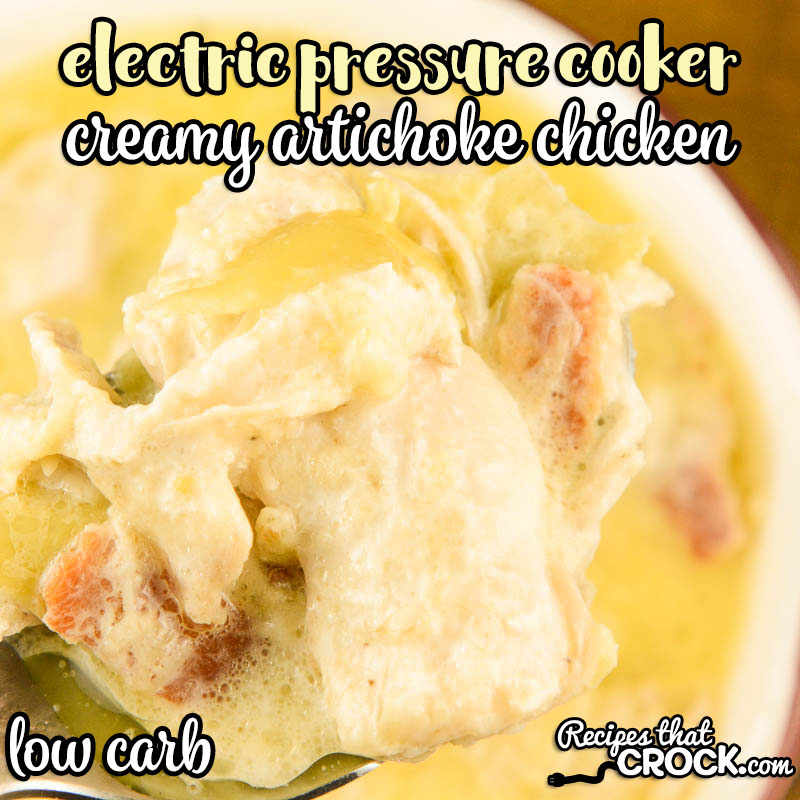 Our Electric Pressure Cooker Creamy Artichoke Chicken makes tender chicken in a creamy lemon bacon sauce with flavor bursts of savory artichokes.