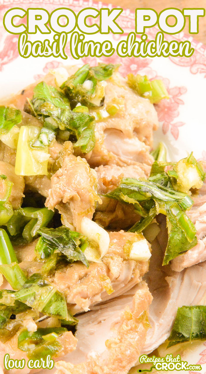 Let us show you how easy it is to make this flavorful Crock Pot Basil Lime Chicken that will have everyone asking for seconds!
