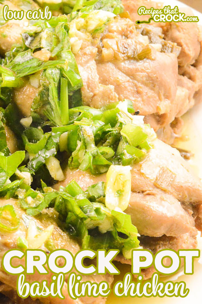 Let us show you how easy it is to make this flavorful Crock Pot Basil Lime Chicken that will have everyone asking for seconds!