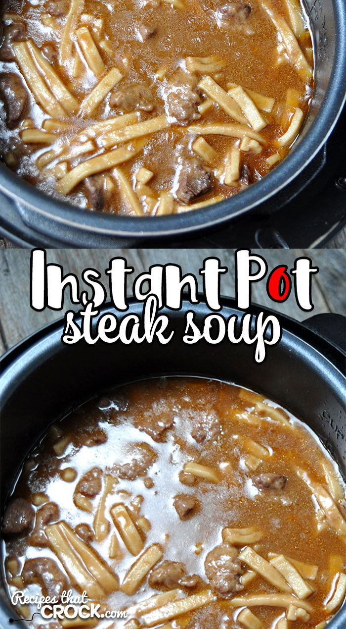 This Instant Pot Steak Soup recipe is so delicious and so easy that everyone will be begging you to make more, and you won't mind one bit!