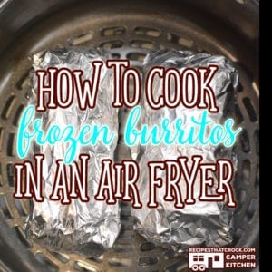 Are you wondering how to cook frozen burritos in an air fryer? Air fried burritos have a slightly crispy, flaky outside with a tender piping hot inside. We absolutely love to air fry frozen burritos.