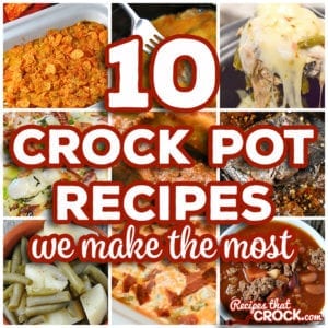 Are you looking for tried and true crock pot recipes that won't fail you in the kitchen? We literally try hundreds of new slow cooker recipes every year and THESE are the 10 crock pot recipes we make the most for our families.