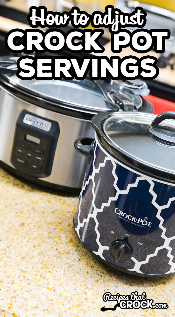 Do you want to reduce the number of servings in a slow cooker recipe? Or, maybe you want to double a recipe? Here are our tips for How to Adjust Crock Pot Servings.
