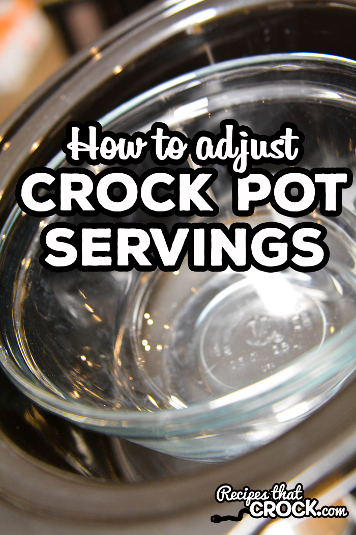 Do you want to reduce the number of servings in a slow cooker recipe? Or, maybe you want to double a recipe? Here are our tips for How to Adjust Crock Pot Servings.
