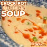 If you love buffalo chicken wings, you HAVE to try this Buffalo Chicken Soup in your crock pot.
