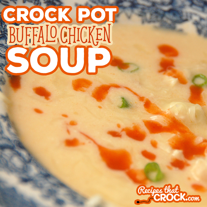 If you love buffalo chicken wings, you HAVE to try this Buffalo Chicken Soup in your crock pot! It is amazing! 