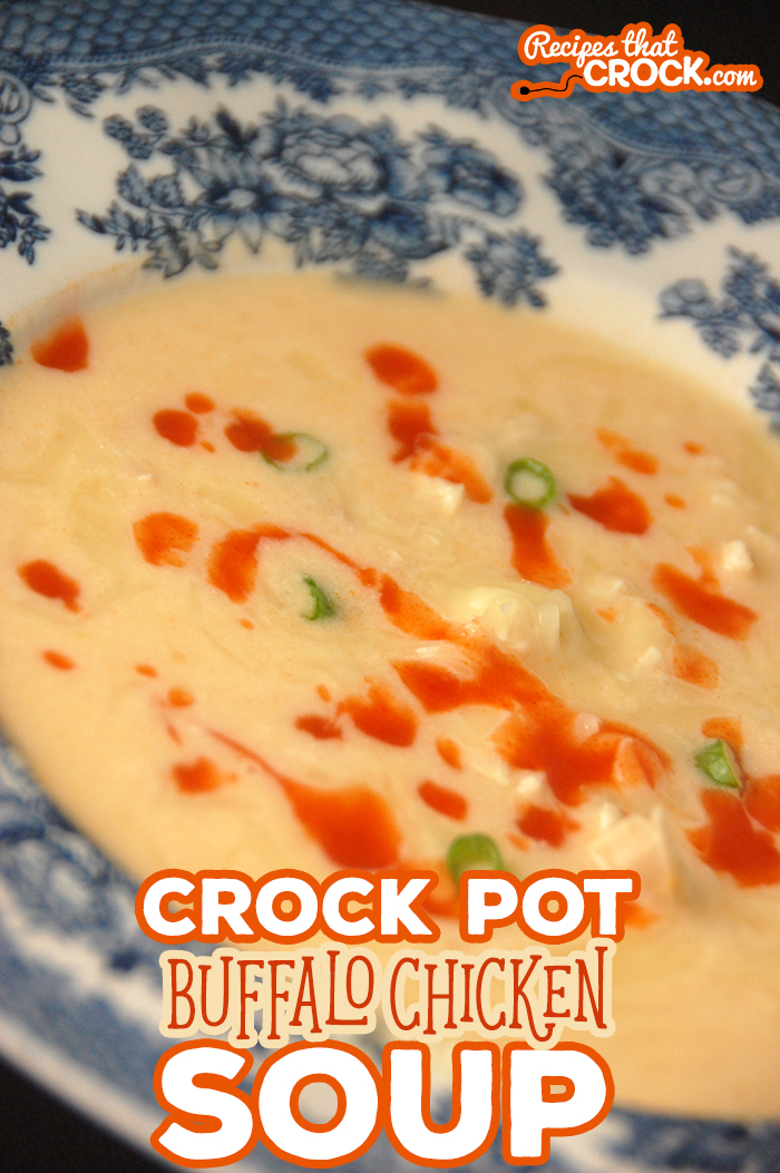 If you love buffalo chicken wings, you HAVE to try this Buffalo Chicken Soup in your crock pot! It is amazing! 