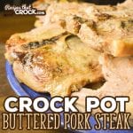 Our Buttered Crock Pot Pork Steaks Recipe is a very easy recipe that turns out great every time! This simple savory dish is one of our favorite ways to cook pork steaks. We love to use our Casserole Crock to make this dish, but you can use any slow cooker.