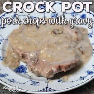 This Crock Pot Pork Chops with Gravy recipe has it all! It is quick and easy to make while still being flavorful and the perfect comfort food!