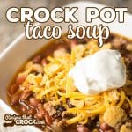 Do you love a good Crock Pot Taco Soup? We sure do! This recipe for taco soup is one of our favorites!