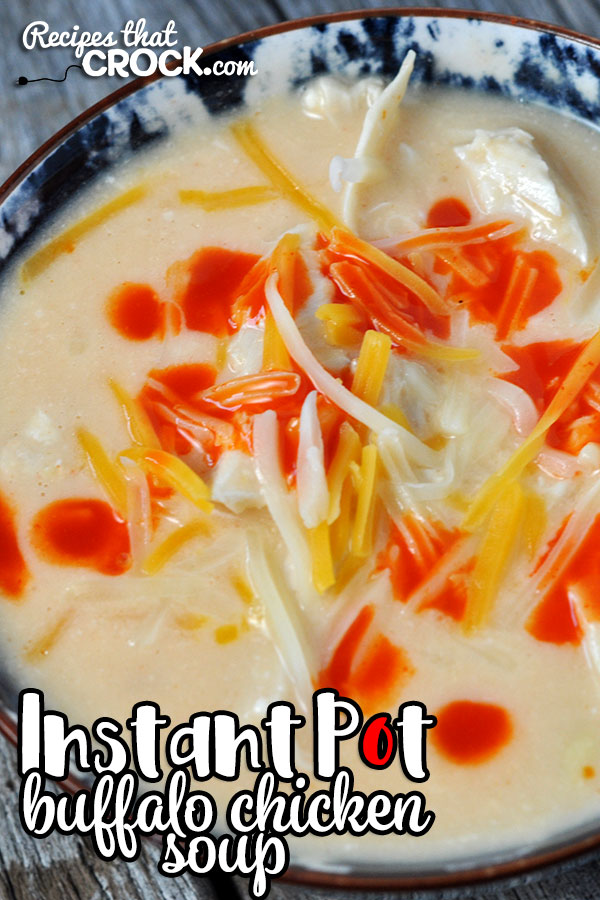 This Instant Pot Buffalo Chicken Soup recipe is sure to be an instant favorite in your home! No one will know how easy it is to make!