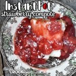 This Instant Pot Strawberry Compote recipe gives you a quick way to make a delicious topping for everything from pancakes to waffles to cake to ice cream and more!