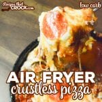 Our Air Fryer Crustless Pizza is a super easy low carb casserole that kids of all ages enjoy! Use your family's favorite toppings to make homemade pizza night a snap.