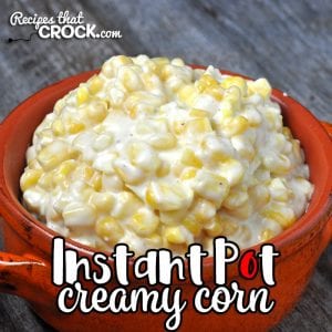 This Creamy Instant Pot Corn recipe is SUPER simple and so delicious! Sweet and savory meet up in this amazing side dish! You won't be disappointed!